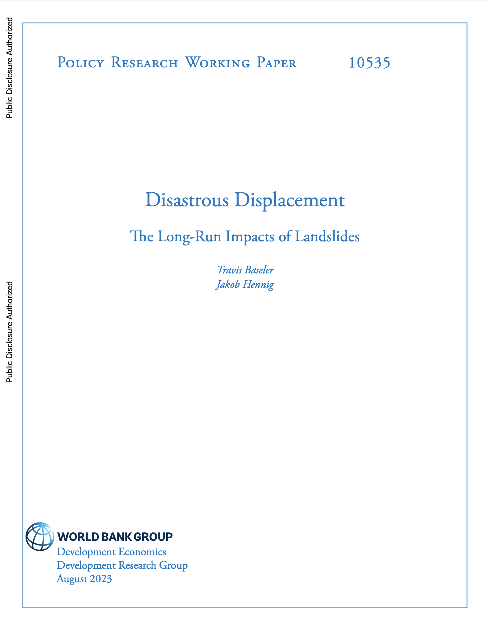 POLICY RESEARCH WORKING PAPER Disastrous Displacement: